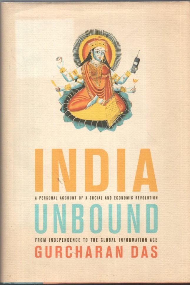 India Unbound by Gurcharan Das 1ST Edition HC/DJ