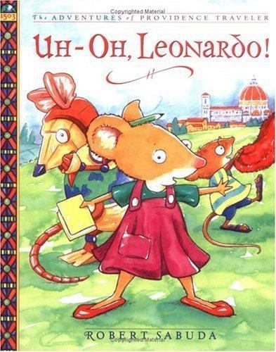 Uh-oh, Leonardo! : The Adventures of Pr- 9780689811609, Robert Sabuda, hardcover