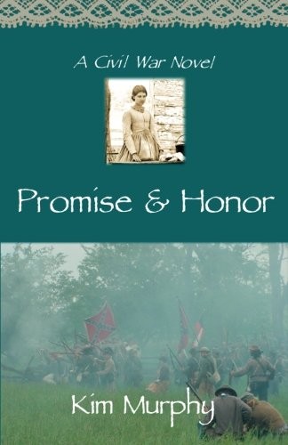PROMISE AND HONOR (PROMISE & HONOR) (VOLUME 1) By Kim Murphy Excellent Condition