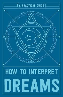 How to Interpret Dreams: A Practical Guide, Adams Media, Good Book