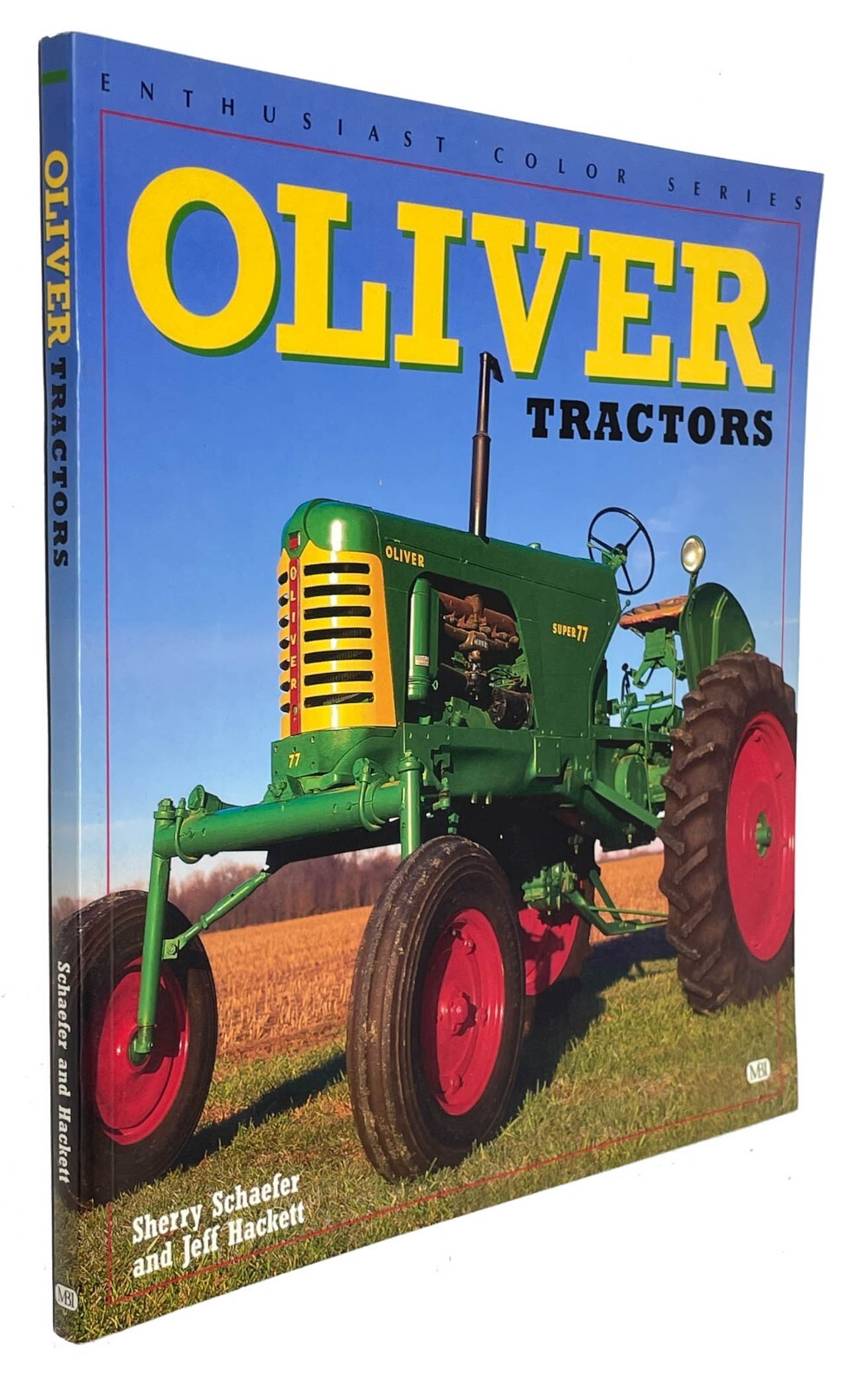 Oliver Tractors Enthusiast Color Series Schaefer & Hackett, Signed 2001