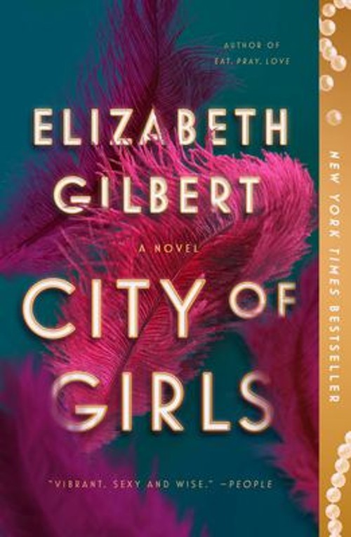 City of Girls : A Novel Paperback Elizabeth Gilbert