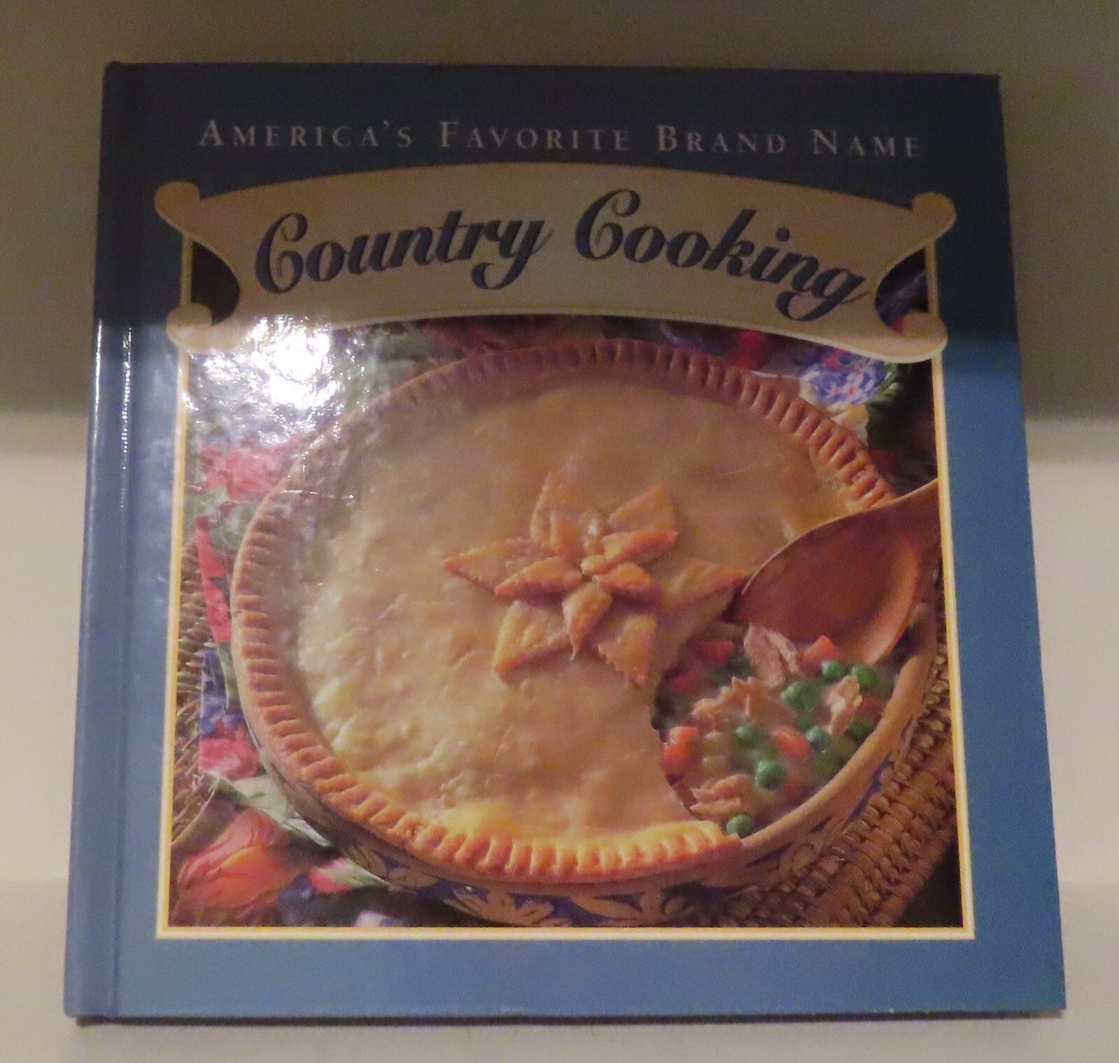 Country Cooking – America’s Favorite Brand Name – 360 Pages