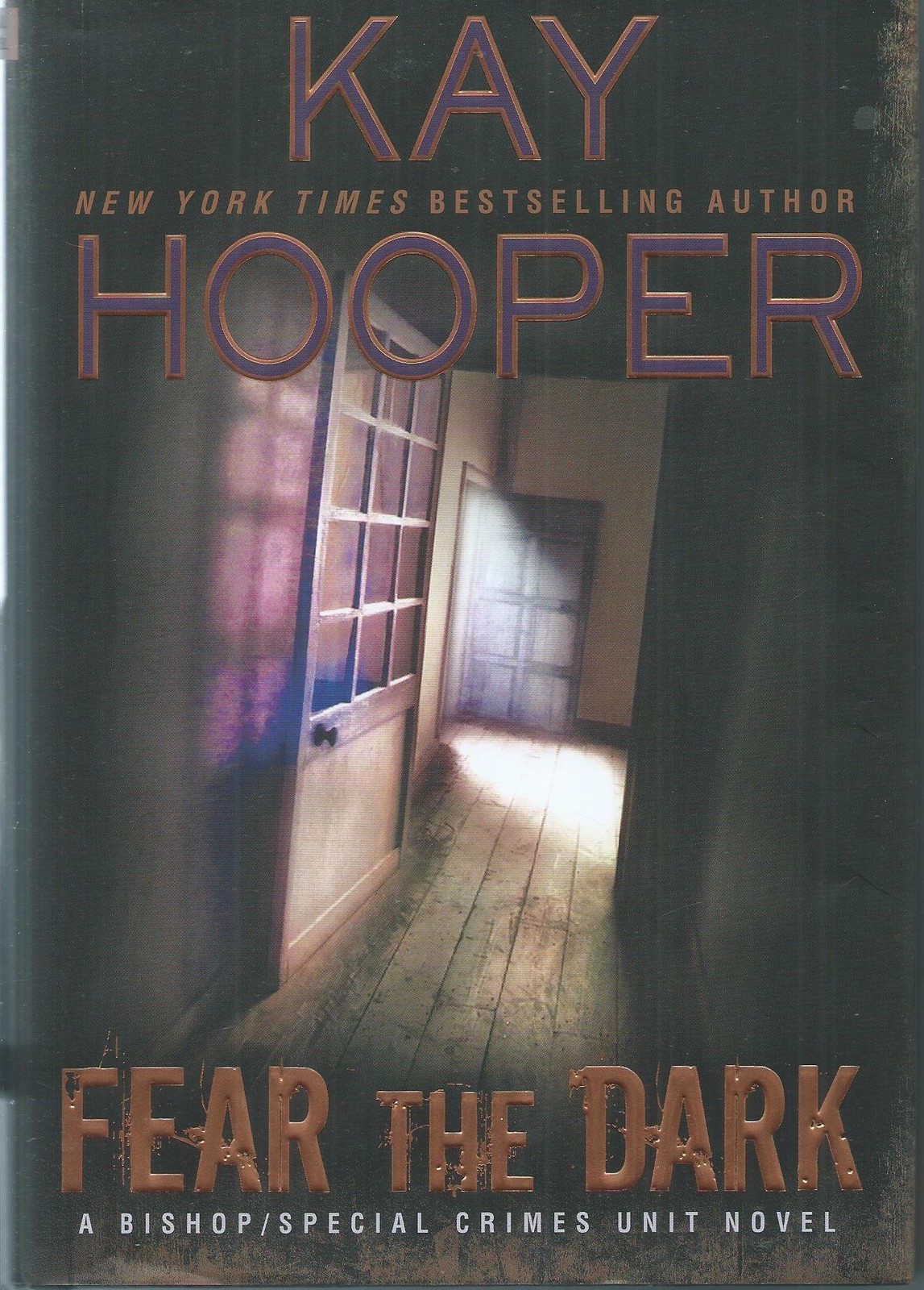 Fear the Dark (A Bishop/SCU Novel) – Hooper, Kay – Very Good – See condition…