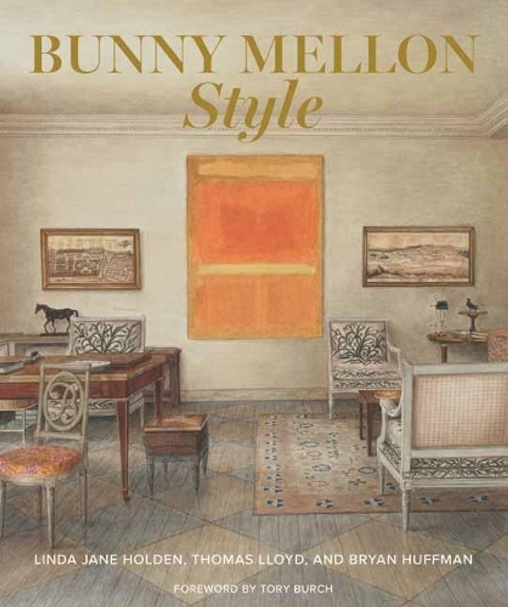 Bunny Mellon Style: Nothing Should Be Noticed by Linda Jane Holden (English) Har