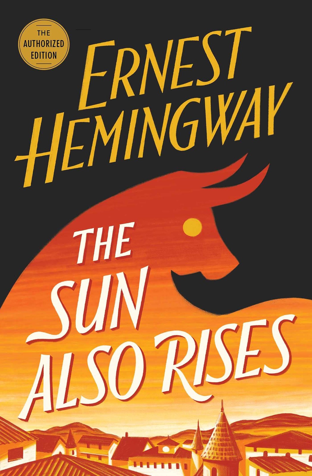 The Sun Also Rises: The Authorized Edition – Hemingway, Ernest – Good – See …