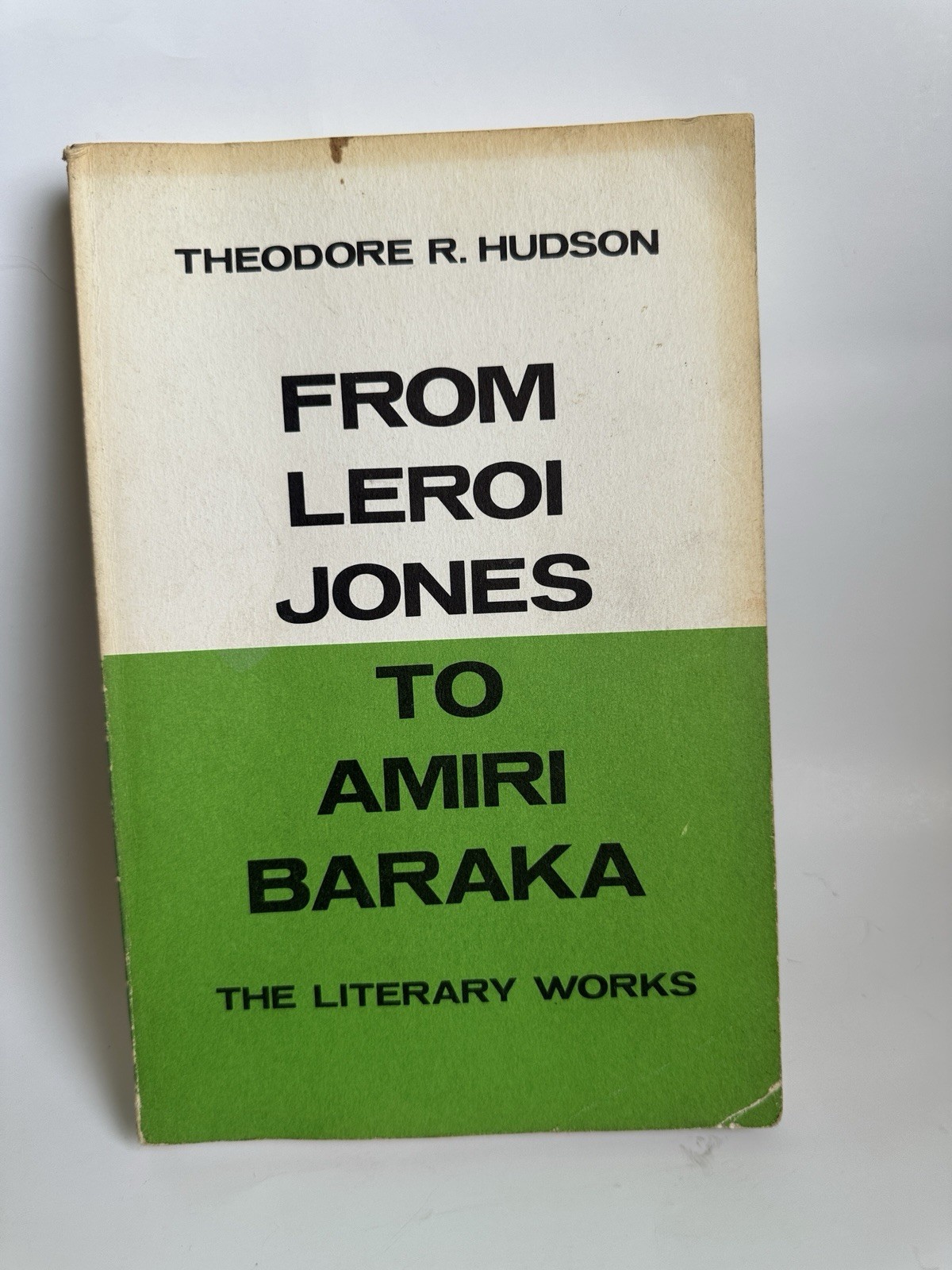 From LeRoi Jones to Amiri Baraka Theodore R. Hudson Duke Univ 1973 Paperback
