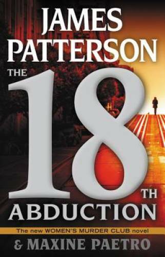 The 18th Abduction (Women’s Murder Club) – Hardcover – VERY GOOD