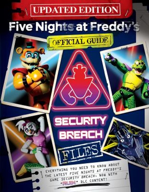 The Security Breach Files Updated Edition: an AFK Book Five Night