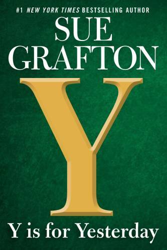 Y is for Yesterday (A Kinsey Millhone Novel) – Paperback By Grafton, Sue – GOOD