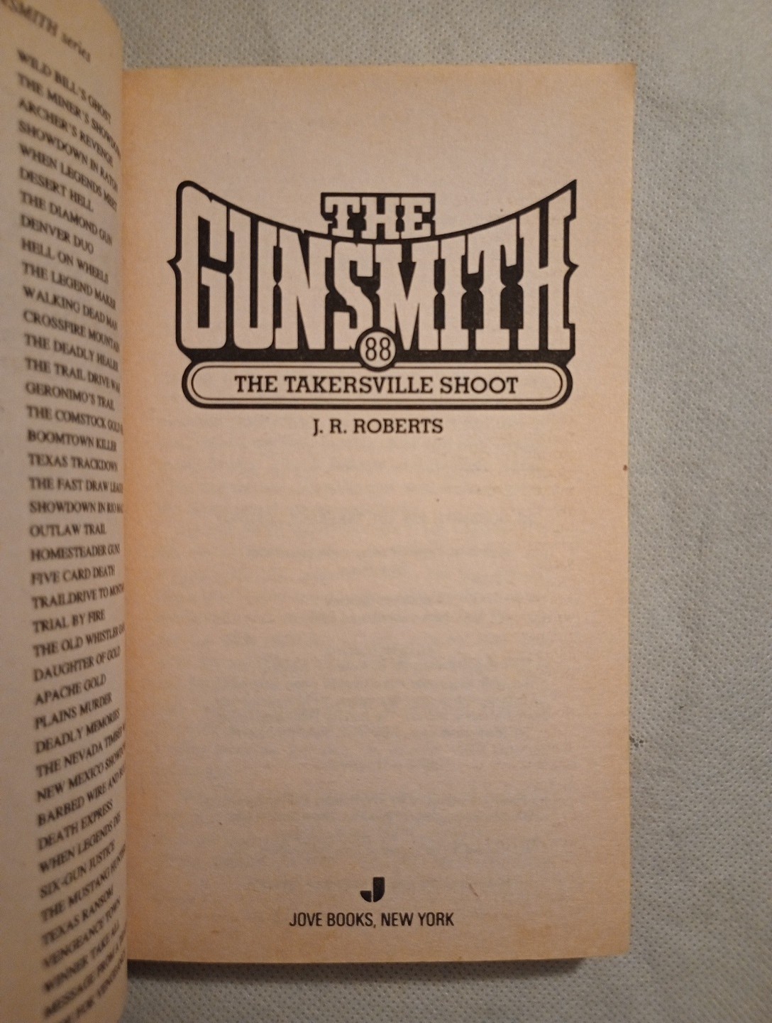 THE GUNSMITH #88 The TAKERSVILLE SHOOT by J. R. Roberts (1989 Paperback) Jove