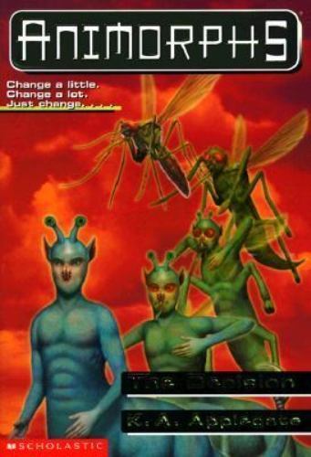 The Decision (Animorphs, No. 18) by K.A. Applegate