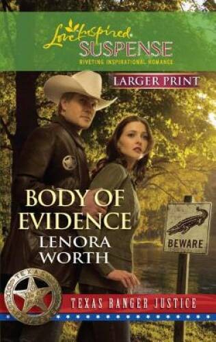 Body of Evidence (Love Inspired Large Print Suspense) By Worth, Lenora – GOOD
