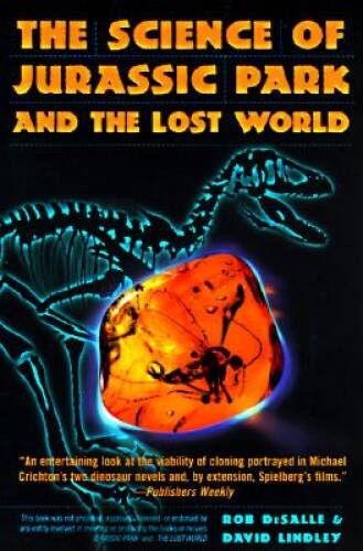 The Science of Jurassic Park and the Lost World – Paperback – VERY GOOD