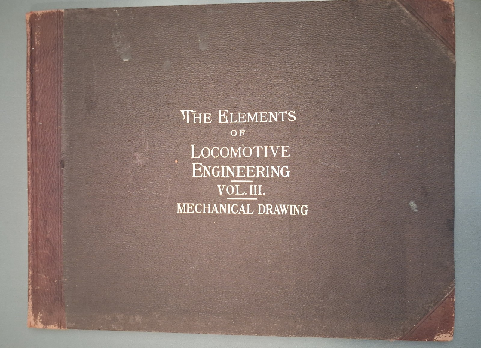 1st ed 1897 Elements Locomotive Engineering Mechanical Drawing 1897 11 X 14.5