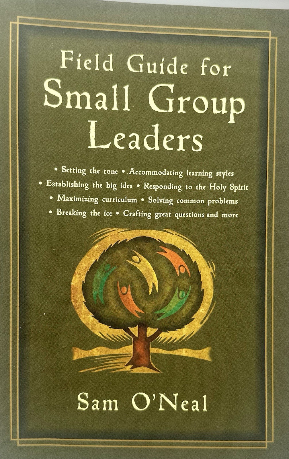 InterVarsity Press Field Guide for Small Group Leaders O’Neal 2012 Religion
