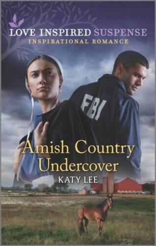 Amish Country Undercover (Love Inspired Suspense) By Lee, Katy – VERY GOOD