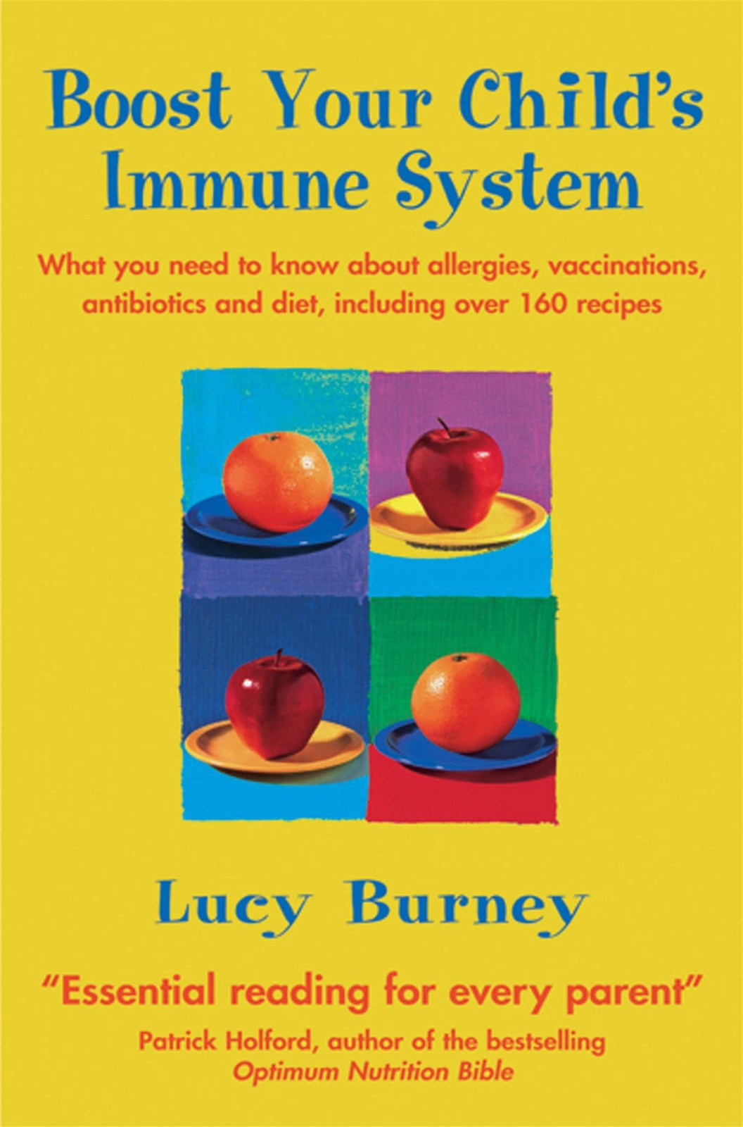 Boost Your Child’s Immune System: What you need to know about allergies, vaccin,