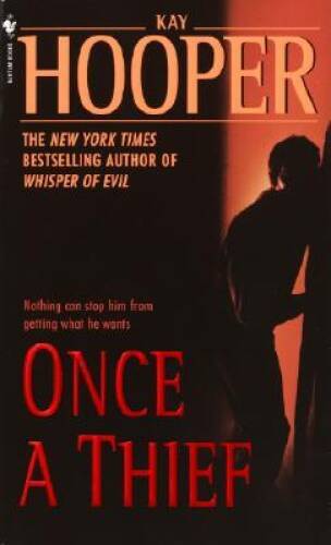 Once a Thief – Mass Market Paperback By Hooper, Kay – GOOD