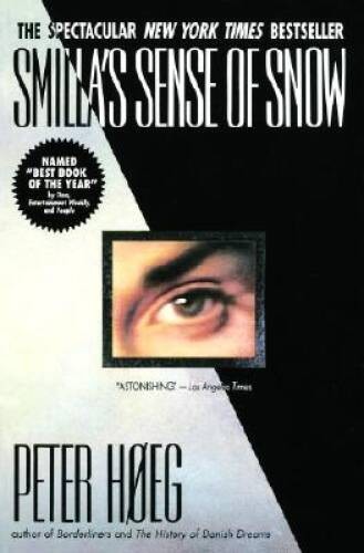 Smilla’s Sense of Snow – Paperback By Peter Hoeg – VERY GOOD
