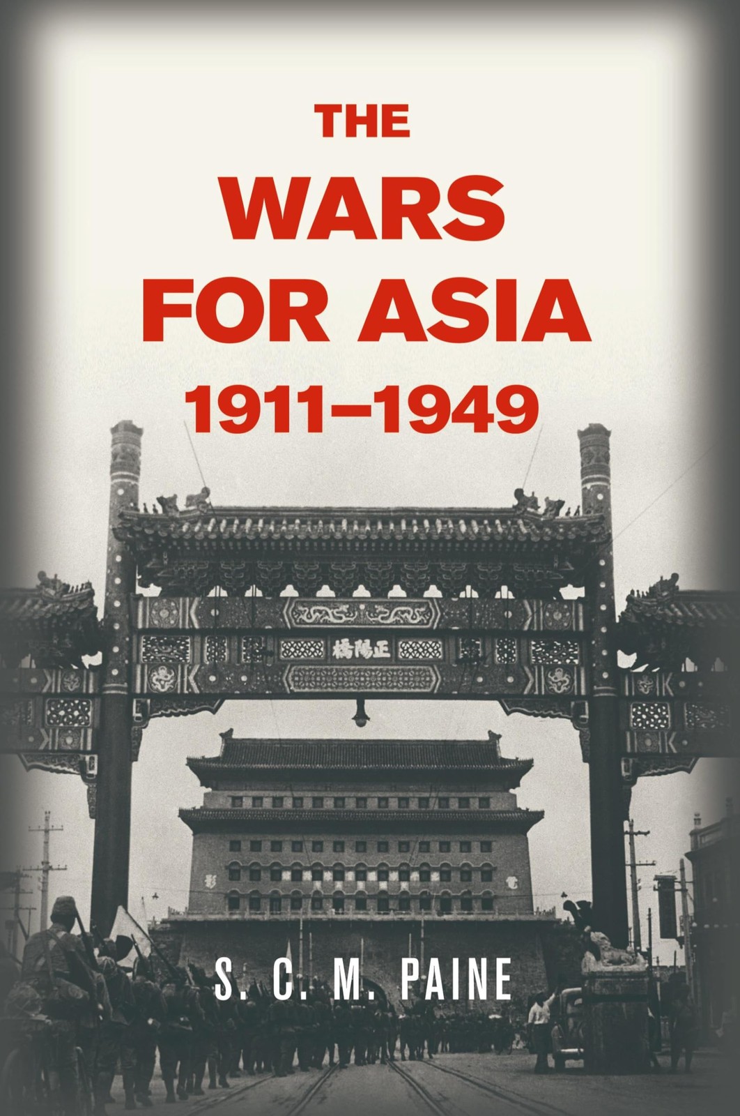 The Wars for Asia, 1911–1949