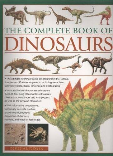 The Complete Book of Dinosaurs – Paperback By Dougal Dixon – VERY GOOD