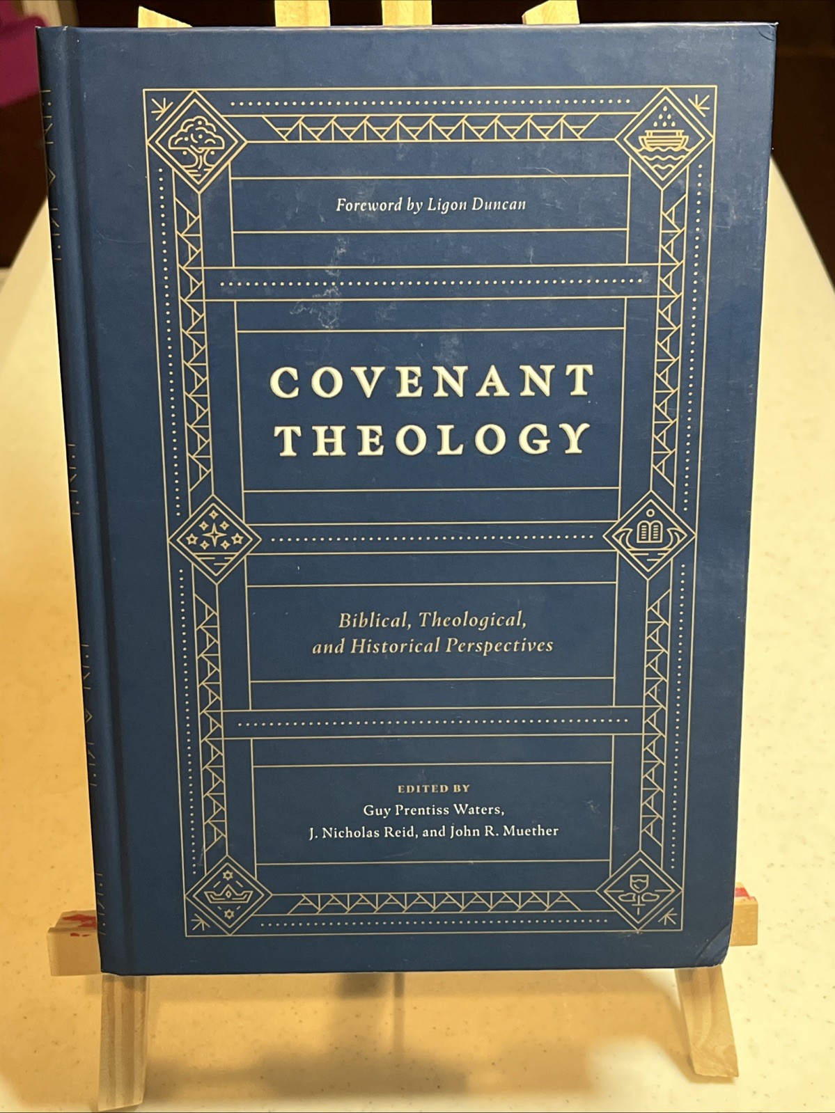 Covenant Theology : Biblical, Theological, and Historical Perspectives