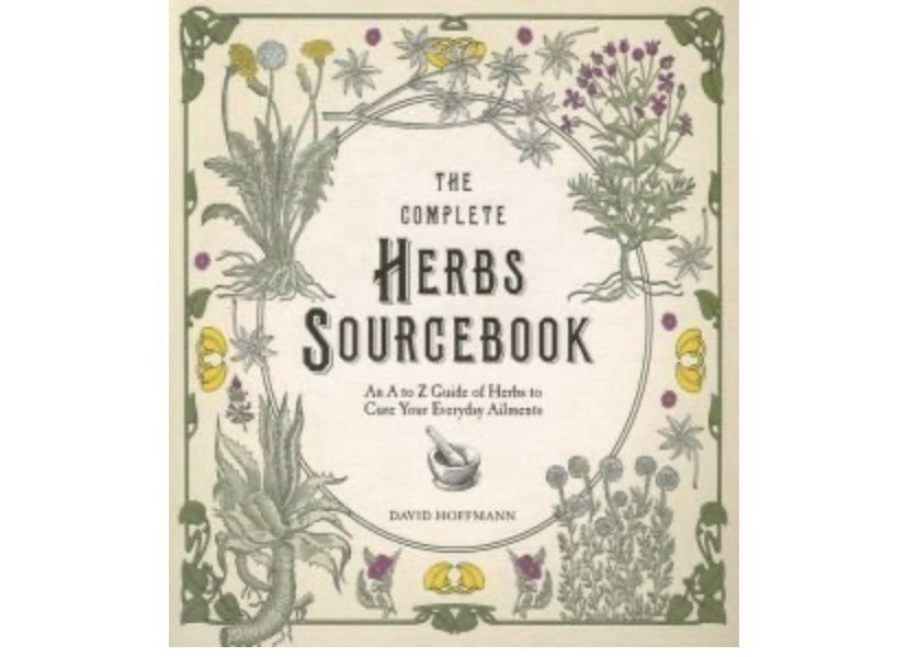 The Complete Herbs Sourcebook by David Hoffmann