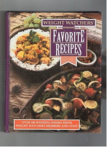 Weight Watchers Favorite Recipes: Over 280 Winning Dishes from Weight Watche…