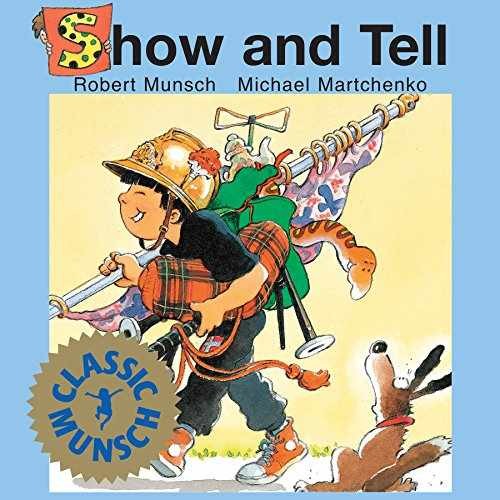 Show and Tell (Classic Munsch) – Paperback, by Munsch Robert – Very Good