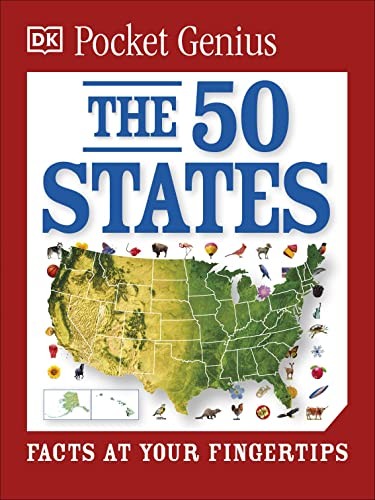 Pocket Genius: The 50 States: Facts at Your Fingertips by DK