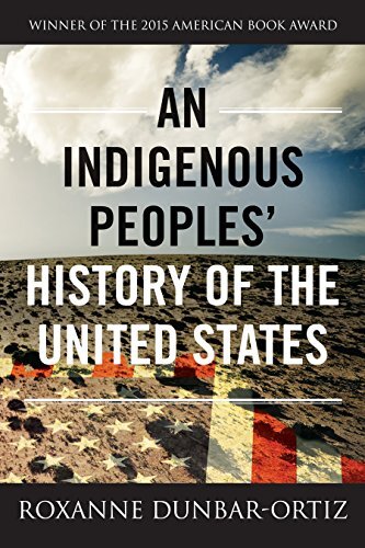 An Indigenous Peoples’ History of t…, Roxanne Dunbar-