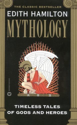 Mythology: Timeless Tales of Gods and – 9780446607254, paperback, Edith Hamilton
