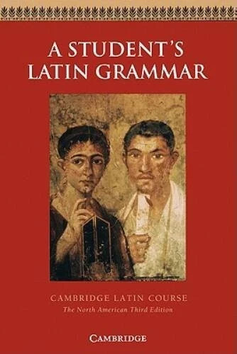 A Student’s Latin Grammar Cambridge Latin Course 3rd Ed PB Like New NA
