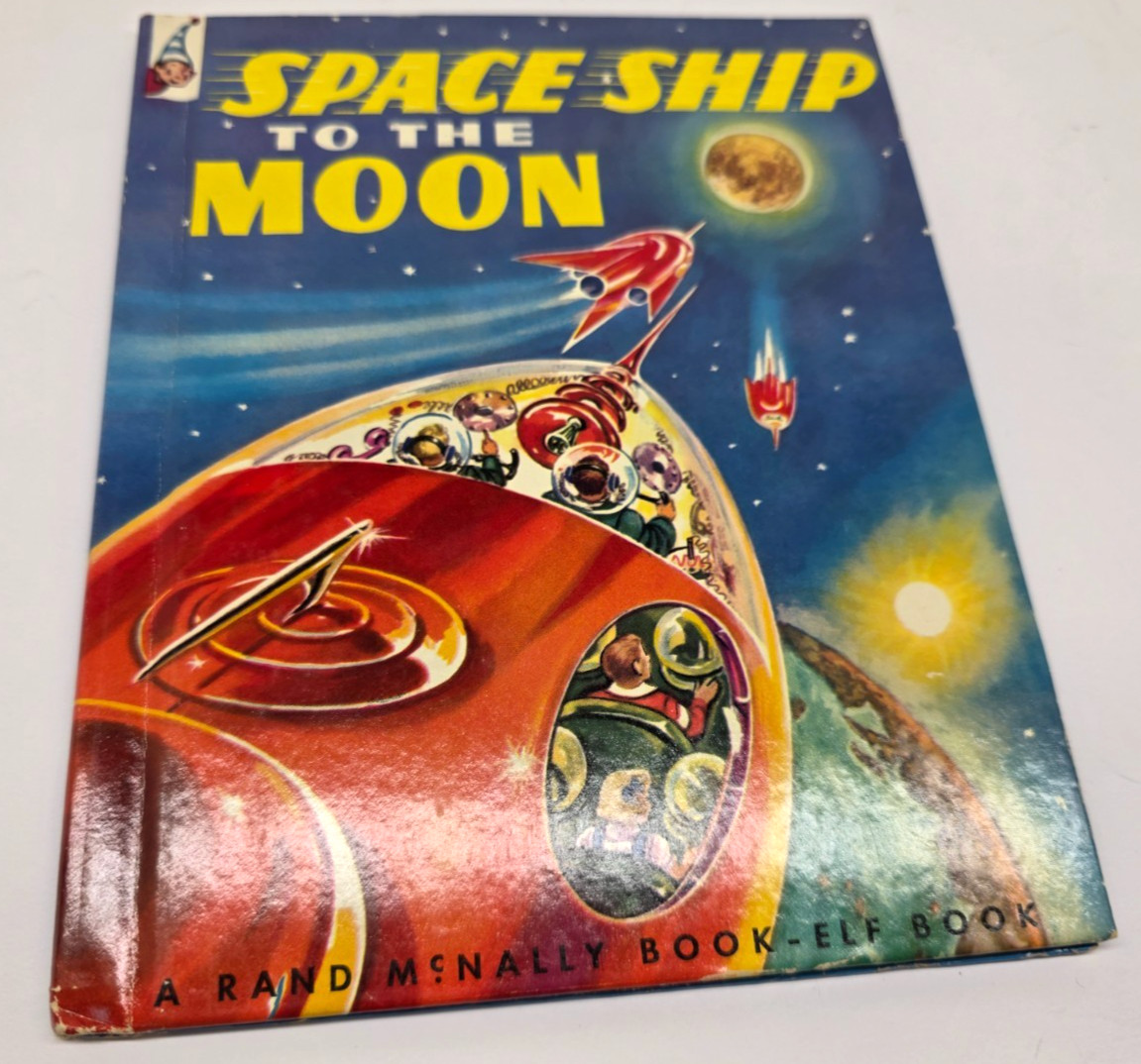 Vintage 1952 Space Ship To The Moon Hardcover Book Rand Mcnally