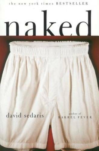 Naked – Paperback By David Sedaris – VERY GOOD
