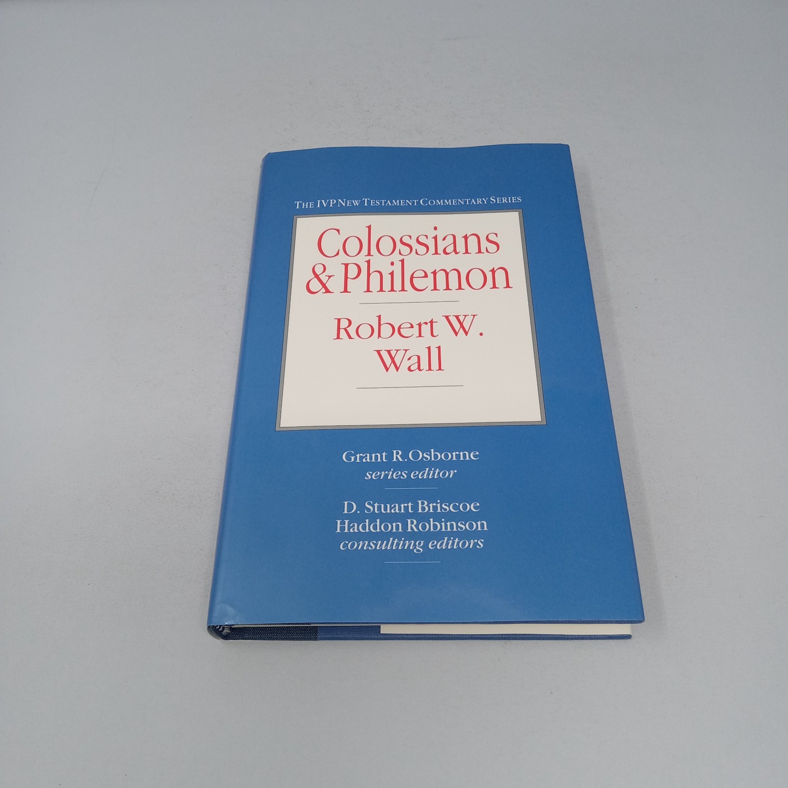 Colossians & Philemon: 1993 InterVarsity Press Hardcover by Robert W. Wall
