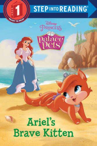 Ariels Brave Kitten (Disney Princess: Palace Pets) (Step i – VERY GOOD