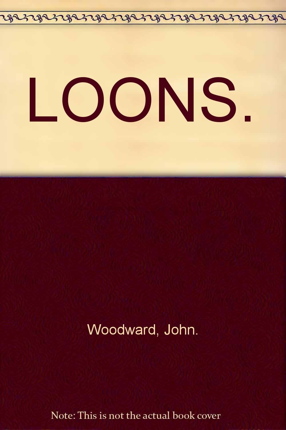 Title: LOONS. – Woodward, John. – Good – See condition notes