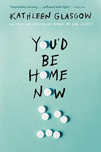 You’d Be Home Now by Glasgow, Kathleen