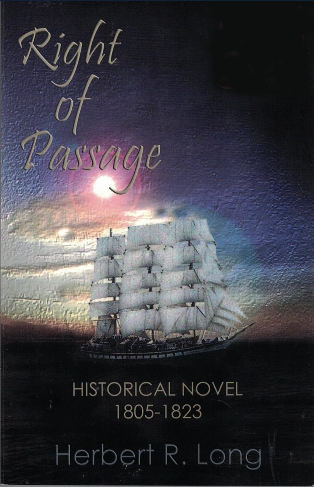 Right Of Passage By Herbert R Long