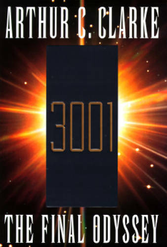 3001: The Final Odyssey – Hardcover By Clarke, Arthur C. – GOOD