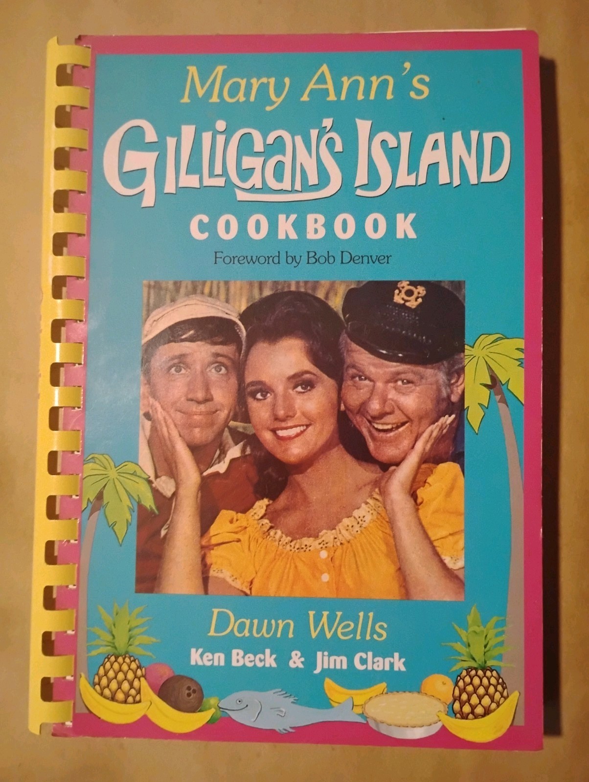 Mary Ann’s Gilligan’s Island Cookbook by Dawn Wells, Ken Beck, Jim Clark, Spira…