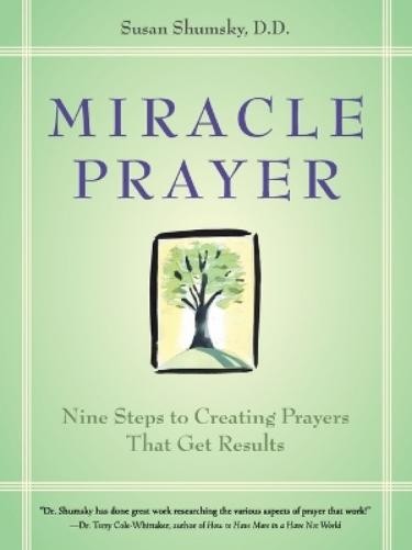 Susan Shumsky, D.D. Miracle Prayer (Paperback)