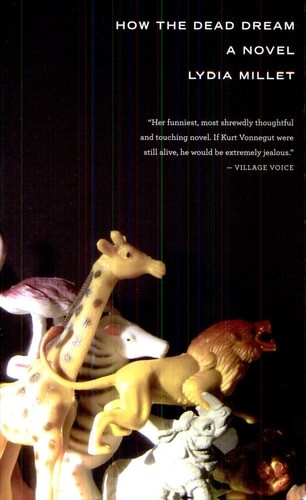 How the Dead Dream, Millet, Lydia, Very Good Book