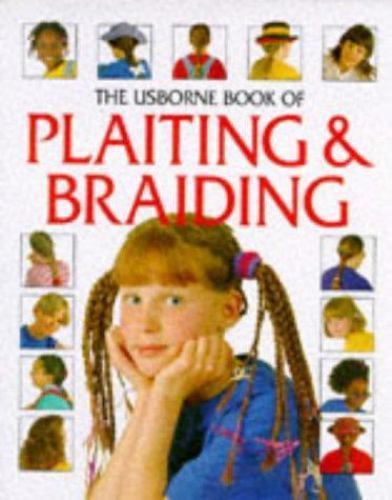 Usborne Book of Hair Braiding; How to Make Se- paperback, 0746023219, Lisa Miles