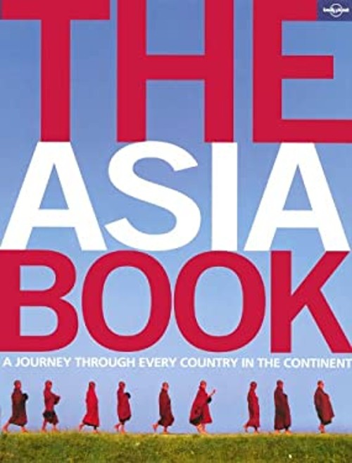 The Asia Book : A Journey Through Every Country in the Continent