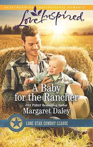 A Baby for the Rancher (Lone Star – Paperback, by Daley Margaret – Very Good