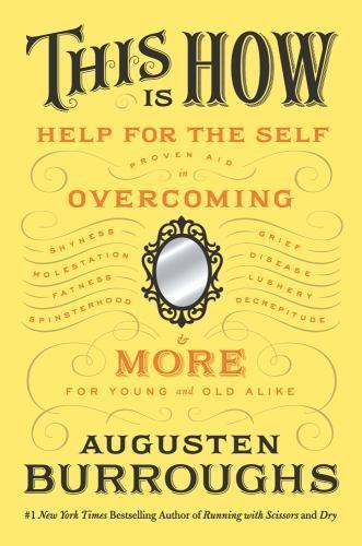 This Is How: Proven Aid in Overcoming Shyness, Molestation, Fatness,…