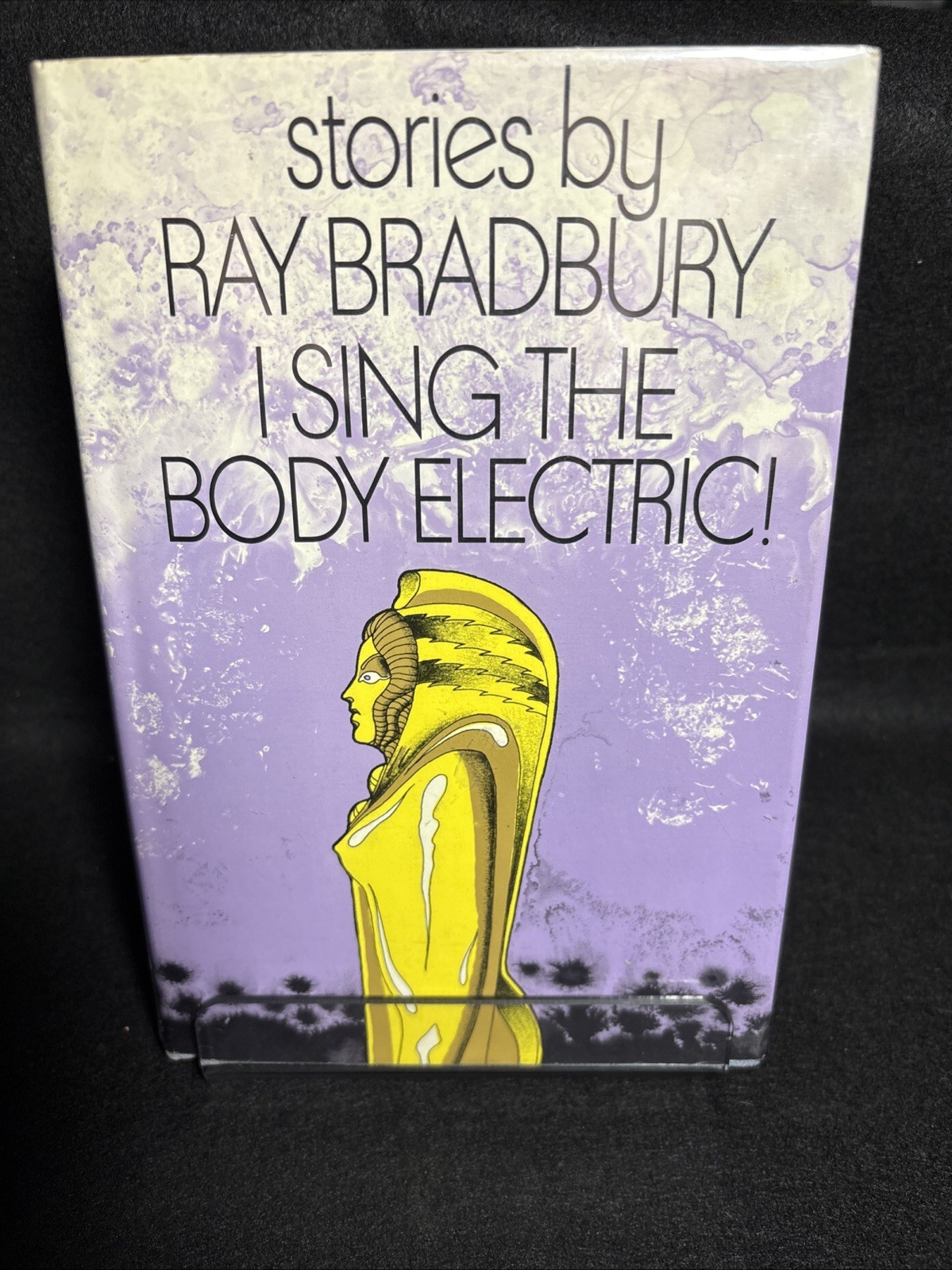 I Sing the Body Electric by Ray Bradbury BCE 1969 Hardcover